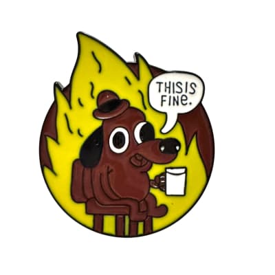 Perro This Is Fine Meme Pin Broche