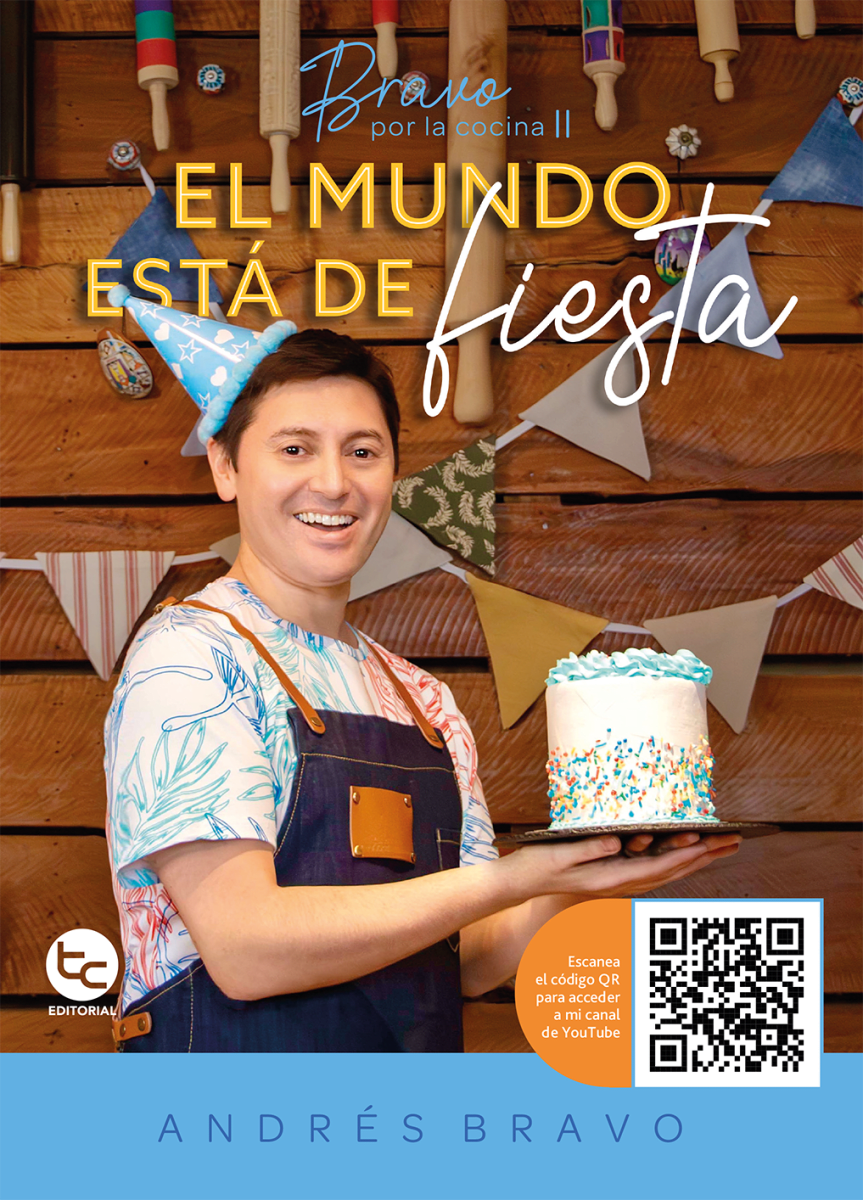 Bravo por la cocina II - El mundo está de fiesta 0