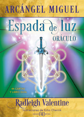 Oráculo Arcángel Miguel. Espada de Luz1