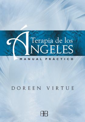 Terapia de los Ángeles - Manual Práctico 1