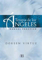 Terapia de los Ángeles - Manual Práctico 