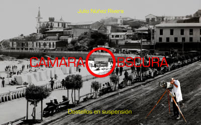 CamaraObscura - Destellos en suspensión / Julio Núñez Rivera