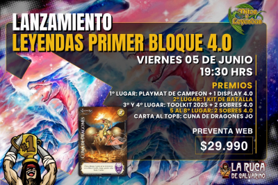 Lanzamiento Leyendas Primer Bloque 4.01