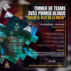 Torneo Primer Bloque 3vs3 - Vuelve el Bley de la Vulca