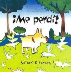 ¡Me perdí! - Satoshi Kitamura