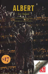 Albert - Lev Tolstoi, Selma Ancira, Idalia Camdelas