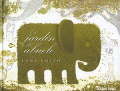 El Jardín del Abuelo - Lane Smith