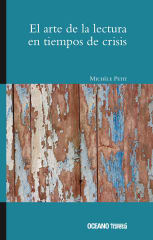 El Arte de la Lectura en tiempos de Crisis - Michelle Petit