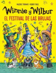 Winnie y Wilbur El Festival de las Brujas - Valerie Thomas, Korky Paul
