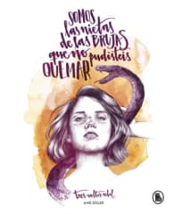 Somos las Nietas de las Brujas que no Pudisteis Quemar - Ame Soler