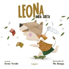 Leona Anda Suelta - Irene Verdú, Mr. Danga