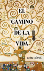 El Camino de la Vida - León Tolstói