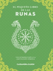 El Pequeño Libro de las Runas - Cassandra Eason
