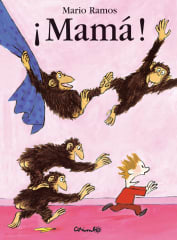 ¡Mamá! - Mario Ramos