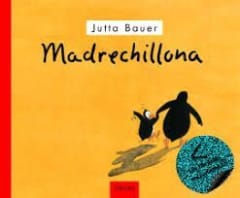 Madrechillona - Jutta Bauer