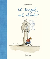 El Ángel del Abuelo - Jutta Bauer