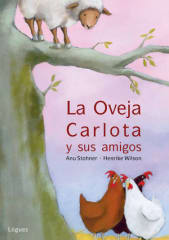 La Oveja Carlota y sus amigos - Anu Stohner, Henrike Wilson