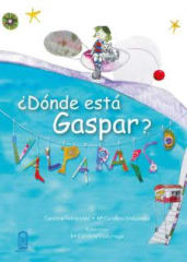 ¿Dónde está Gaspar? - Carolina Fernández, Ma Carolina Undurraga