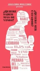¿Quiere saber más de vinos? ¿Quiere ser catador? - Alejandro Fernández