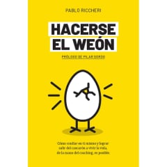 Hacerse el Weón - Pablo Riccheri