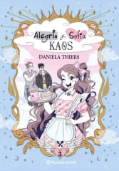 Alegría y Sofía Kaos 3 - Daniela Thiers