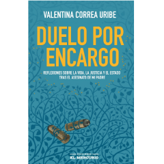 Duelo por Encargo - Valentina Correa Uribe