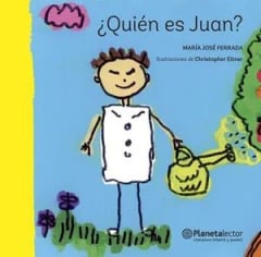 ¿Quién es Juan? - Maria José Ferrada, Christopher Eitner