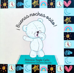 ¡Buenas noches Osito! - Mónica Tagle Celis, Valentina Cáceres Zavala