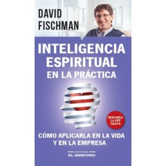 Inteligencia Espiritual en la Práctica - David Fischman