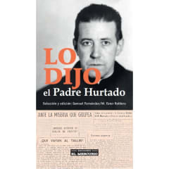 Lo Dijo el Padre Hurtado - Samuel Fernández, Ester Roblero