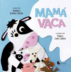 Mamá Vaca - Verónica Álvarez, Pamela Cano Correa