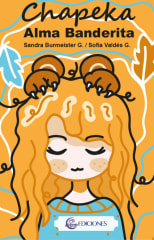Chapeka Alma Banderita - Sandra Burmeister, Sofía Valdés