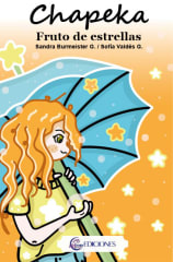Chapeka Fruto de Estrellas - Sandra Burmeister, Sofía Valdés