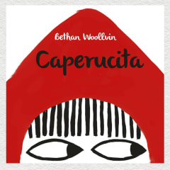 Caperucita - Bethan Woollvin (UnaLuna)
