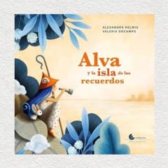 Alva y la isla de los recuerdos - Alexandra Helmig, Valeria DoCampo