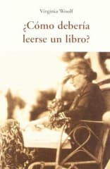 ¿Cómo debería leerse un Libro? - Virginia Woolf