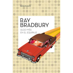Algo más en el equipaje - Ray Bradbury