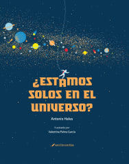 ¿Estamos solos en el universo? - Antonio Hales, Valentina Palma García