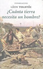 ¿Cuánta tierra necesita un hombre? - León Tolstói (Eneida)
