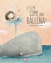 ¿Y si me come una ballena? - Susanna Isern , Rocío Bonilla