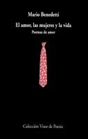 El amor, las mujeres y la vida - Mario Benedetti