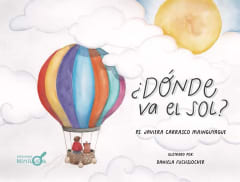 ¿Dónde va el Sol? - Javiera Carrasco, Daniela Fuchslocher