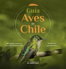 Guía Aves de Chile - Amalia Torres, Juan Pablo Bravo