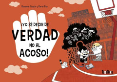 ¡Yo sé decir de Verdad no al Acoso! - Monsieur Mouch, María-Paz