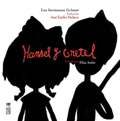 Hansel y Gretel - Hermanos Grimm, José Emilio Pacheco, Elisa Assler (LOM)