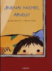 ¡Buenas noches, Abuelo! - Roser Bausá, Carme Peris