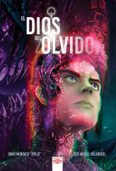 El Dios del Olvido - Omar Mundaca Zirijo, José Miguel Villarroel