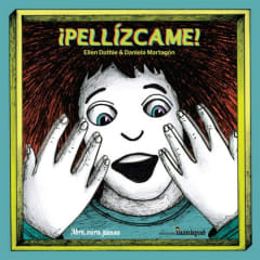 ¡Pellízcame! - Ellen Duthie, Daniela Martagón