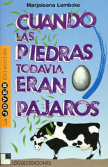 Cuando las Piedras todavía eran Pájaros - Marjaleena Lembcke