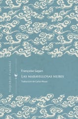 Las Maravillosas Nubes - Francoise Sagan, Carlos Mayor